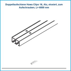 Hawa Doppellaufschiene Clipo 16 -  Alu, eloxiert, zum Aufschrauben, L= 6000 mm – Bild 1