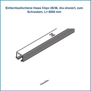 Hawa Einfachlaufschiene Clipo 26/36 - Clipo 26/36, Alu eloxiert, zum Schrauben, L= 6000 mm – Bild 1